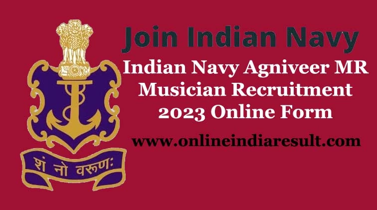 indian-navy-agniveer-mr-musician-recruitment-2023-online-form